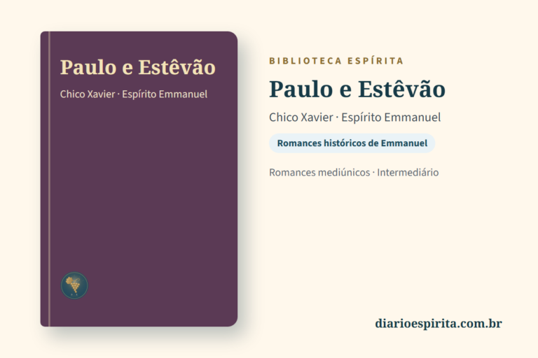 Cartão do livro Paulo e Estêvão, de Chico Xavier, pelo Espírito Emmanuel